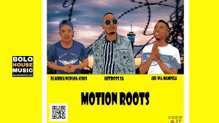 Motion Roots - Moruti la Mpolaisa ft Majoisana (Original)