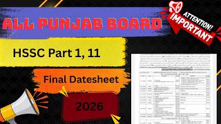 HSSC Part 1 Final Exams Date Sheet 2026 | All Punjab Boards 11th Class Date Sheet Announced