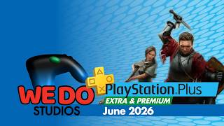 WE DO - PlayStation Extra and Premium Games June 2026