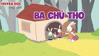 Ba chú Thỏ - Three bunnies | Tiếng Việt 1, tập 1 | Chân trời sáng tạo