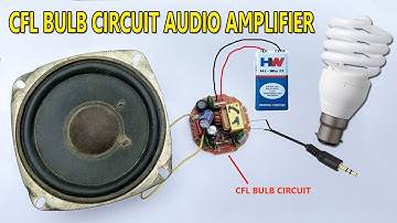 How to Make a Audio Amplifier | Using Old CFL Bulb | Very Clear Sound