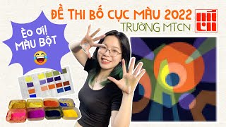 Giải đề BỐ CỤC MÀU 2022 theo công thức cặp màu tương phản. Vượt ...