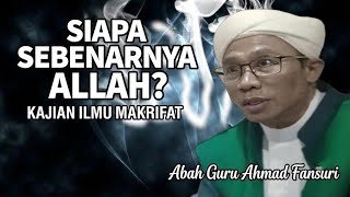 ALLAH YANG SEBENARNYA ⁉️GURU FANSURI