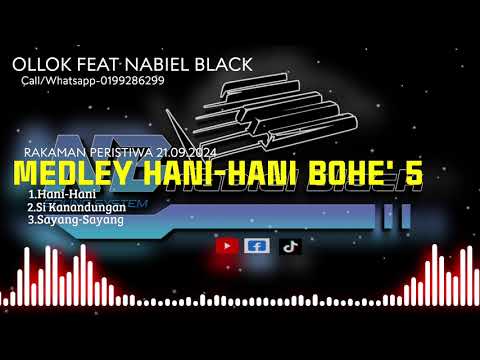 MEDLEY LAGU BAJAU HANI-HANI~OLLOK Feat NABIEL BLACK