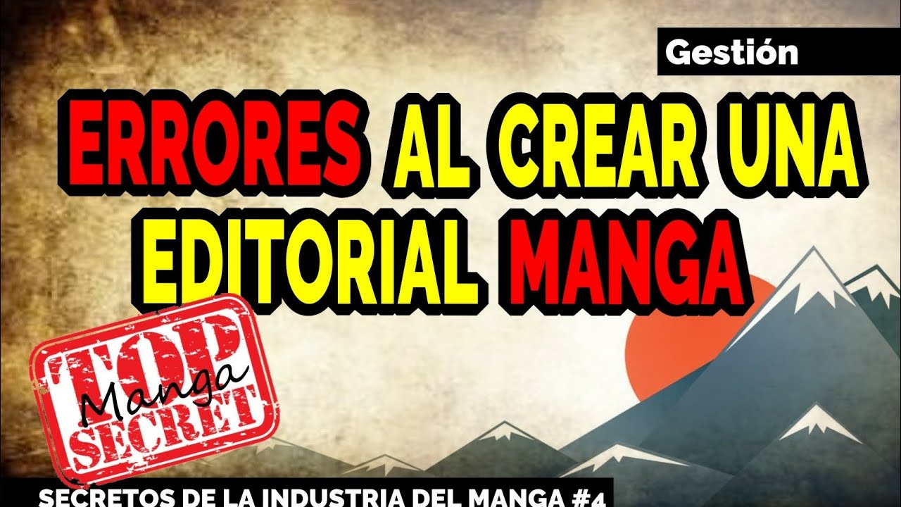 Errores de NOVATO al crear una editorial de manga [Secretos editoriales #4]