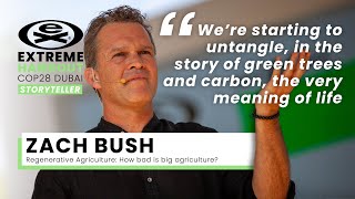 Extreme Hangout COP28 | Zach Bush  Storyteller