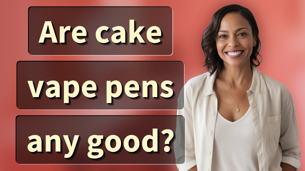 Are cake vape pens any good?
