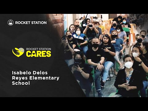 Rocket Station Cares: Isabelo Delos Reyes Elementary School