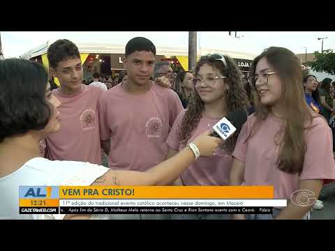 Maceió recebe a 11ª edição do Vem Pra Cristo