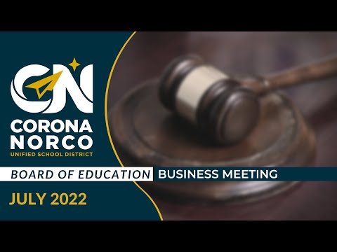 CNUSD Board of Education Business Meeting - July 12, 2022