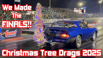 Racing With Heavy Hearts.....Christmas Tree Drags 2025!!!