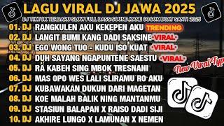 DJ JAWA FULL ALBUM 2025 | DJ RANGKULEN AKU NYILEH PUNDAKMU X DJ DEK TRESNOKU SIJI KOWE VIRAL TIKTOK
