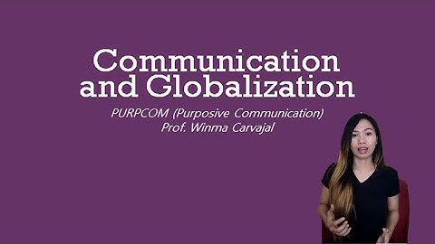 Communication and Globalization