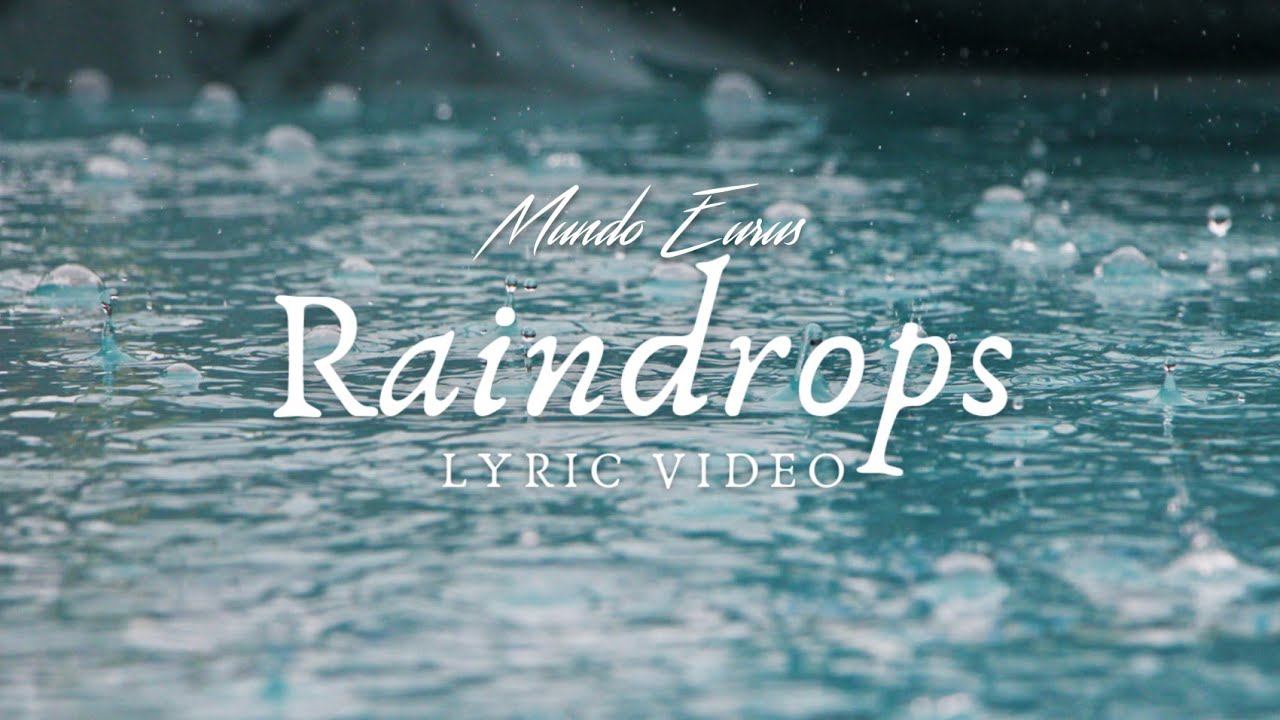 Watch Eurielle - Raindrops (Lyric Video) on YouTube Watch Eurielle - Raindrops (Lyric Video) on YouTube
