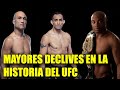 LOS MAYORES DECLIVES EN LA HISTORIA DEL @ufc
