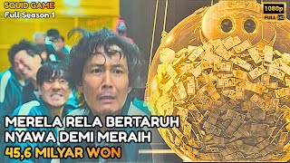 Mereka Rela Memainkan Permainan Maut Demi Uang  Alur Cerita Drakor Squid Game Season 1