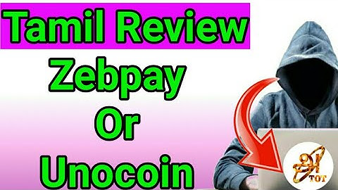 Zebpay or Unocoin which is best | Full review Tamil
