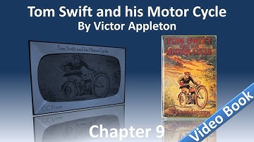 Chapter 09 - Tom Swift and His Motor Cycle by Victor Appleton