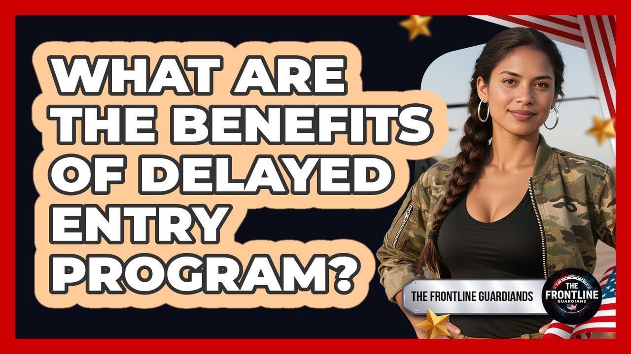 Space Force Delayed Entry Program What Are The Benefits Of Delayed Entry Program? - YouTube