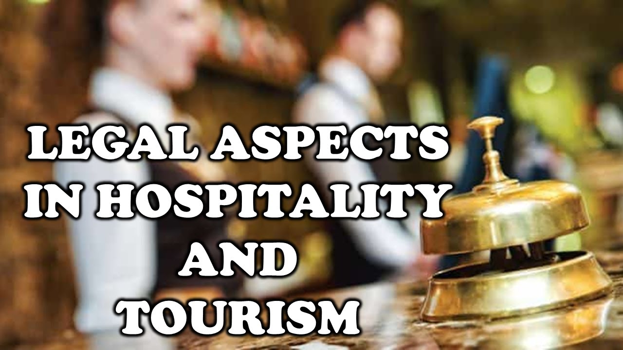 legal aspects in tourism and hospitality quiz