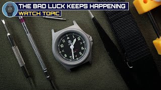 My Cooper Field Watch Broke - The Bad Luck Continues