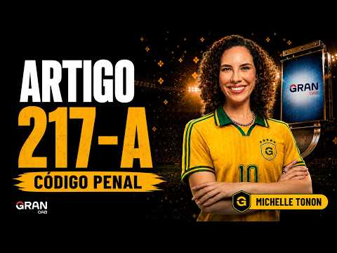 Entenda o Art. 217-A do Código Penal