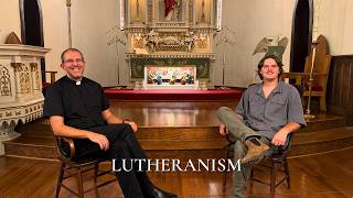 What do Lutherans Believe with Rev. John Merrill | Episode 27
