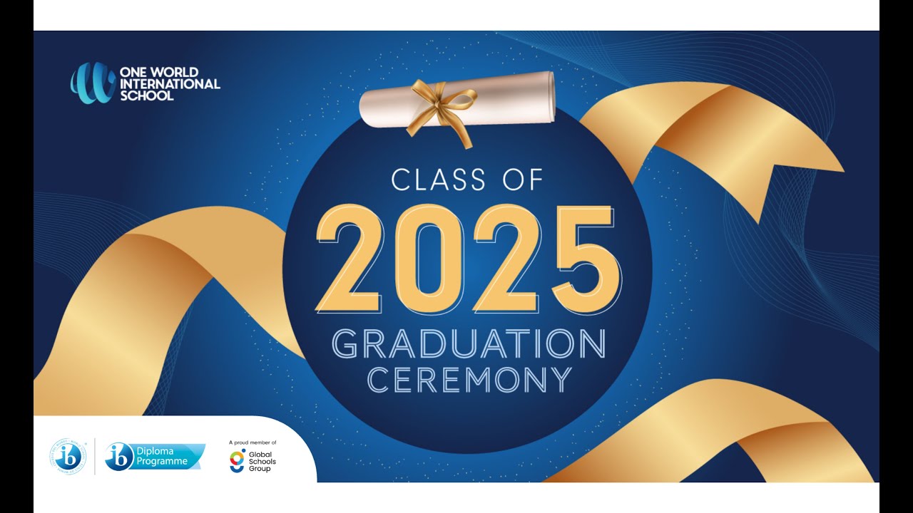 OWIS Class of 2025 Graduation Ceremony (Live Ceremony) - YouTube