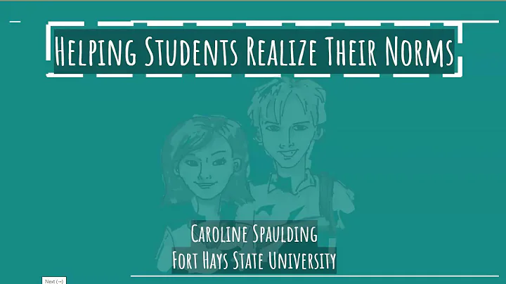 Helping Students Realize Their Norms, Caroline Spa...