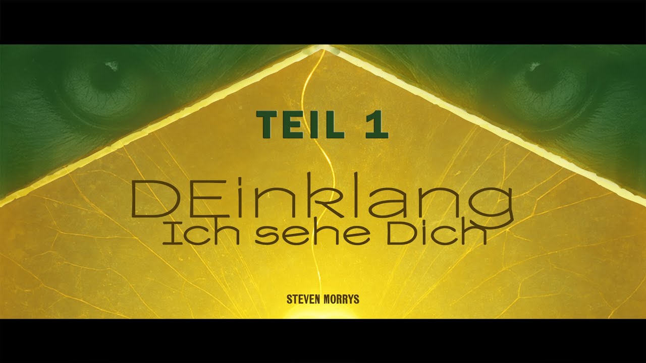 DEinklang - Ich sehe Dich - Kurzfilm zu mehr Menschlichkeit und Transformation - Teil 1