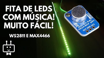 COMO FAZER FITA DE LED PISCAR RITMADOS | LEDs sincronizados com Música no Arduino!