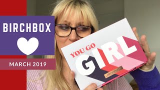 BIRCHBOX UK March 2019 | Beauty Over 40