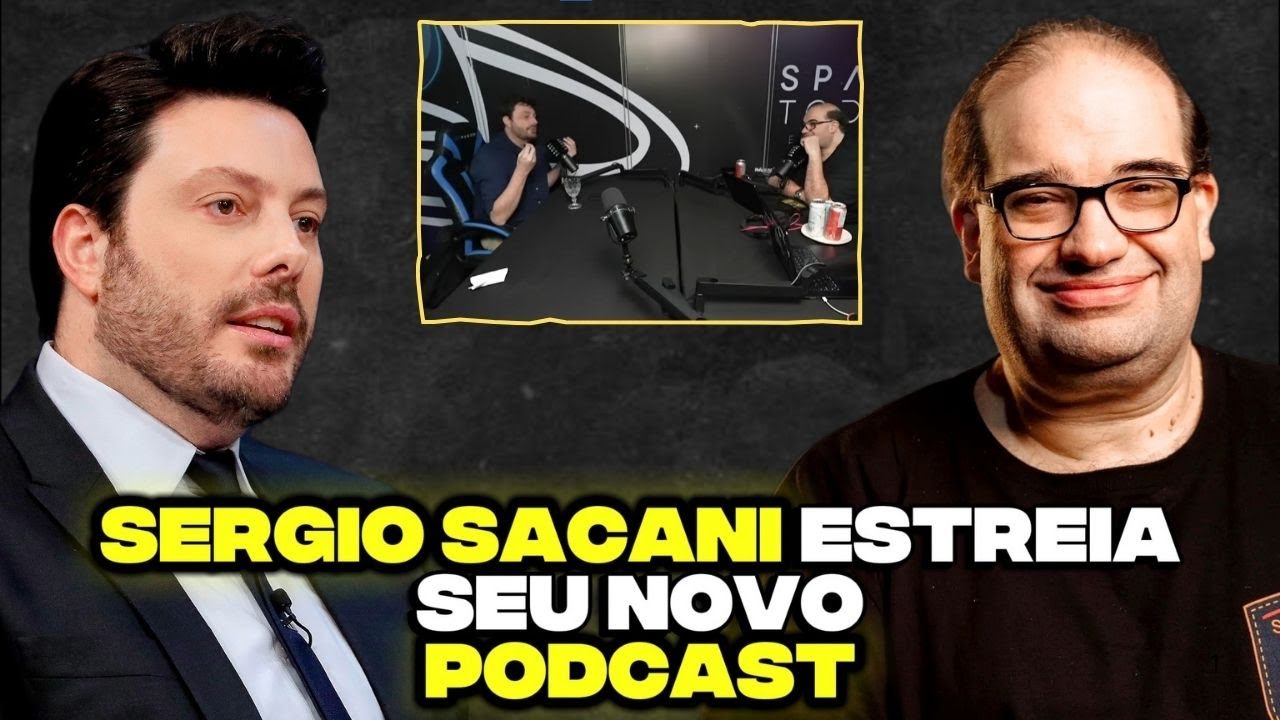DANILO GENTILI É O PRIMEIRO CONVIDADO DO NOVO PODCAST DE SERGIO SACANI