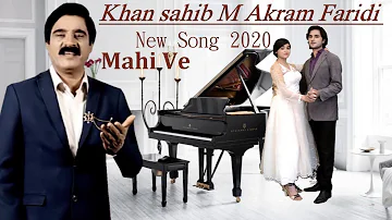 Maahi Ve | Latest  Punjabi Song | Super Hit Punjabi Song | Akram Faridi Feat. New Punjabi Songs