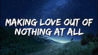 Air Supply - Making Love Out of Nothing At All (Lirik)