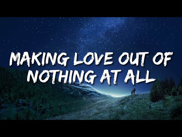 Air Supply - Making Love Out of Nothing At All (Lyrics) class=