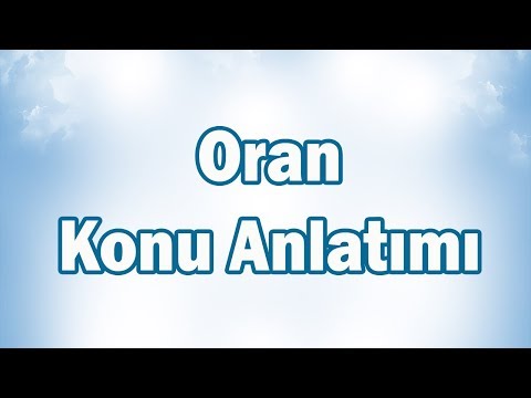 ORAN Konu Anlatımı | 6.Sınıf Matematik