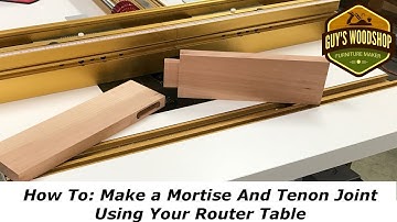 How To: Make a Mortise and Tenon using only the Router Table/Woodworking How To