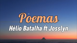 Hélio Batalha Feat Josslyn - Poemas (Letra)