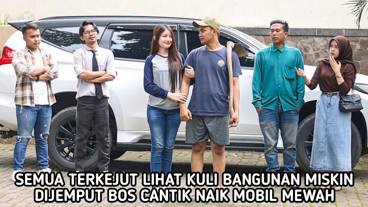 SEMUA TERKEJUT MELIHAT KULI BANGUNAN DIJEMPUT BOS CANTIK NAIK MOBIL MEWAH ! TERNYATA DIA SULTAN KAYA