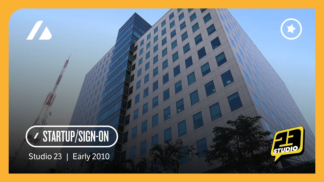 Studio 23 - Startup/Sign-on (Early 2010)