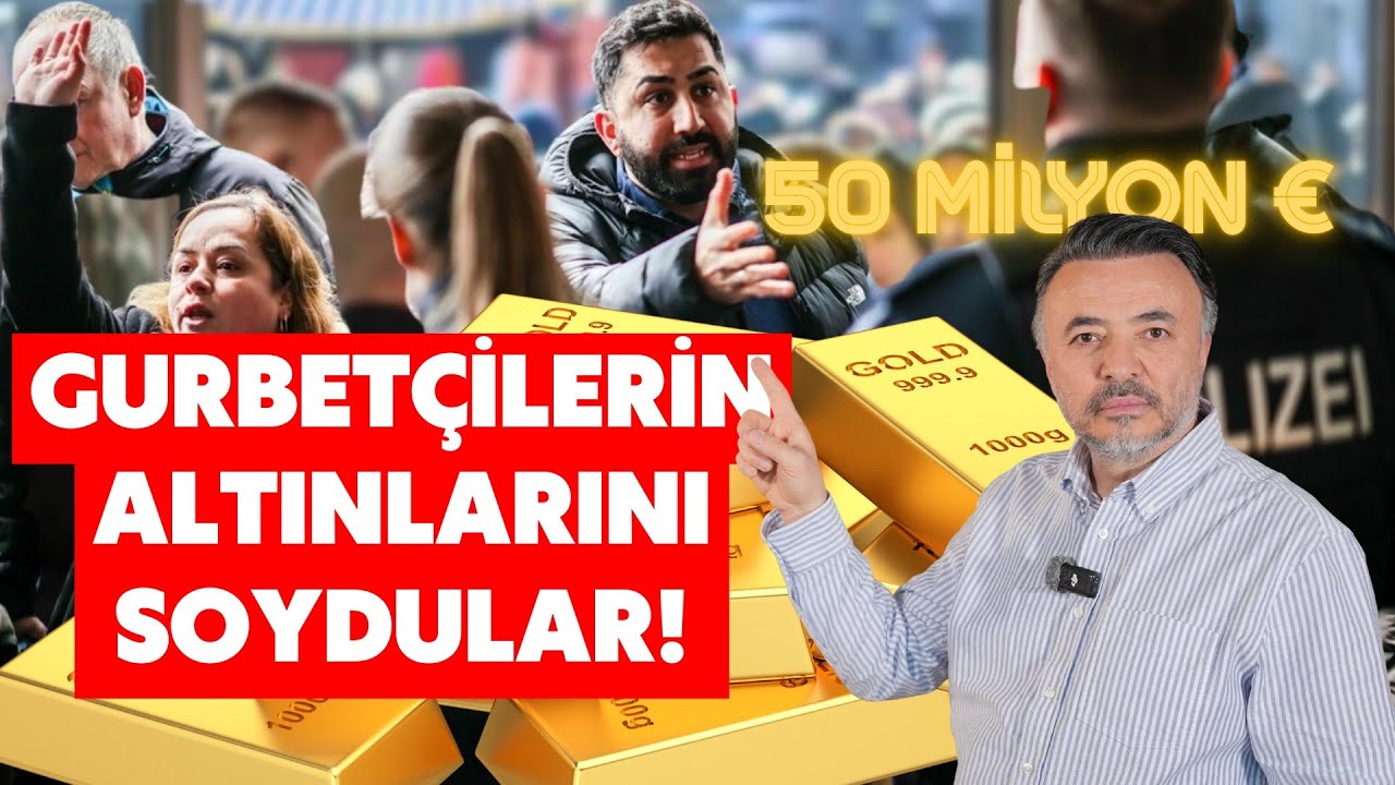 ALMANYA'DA ŞOK! GURBETÇİNİN 50 MİLYON€'LUK ALTINLARINI ÇALDILAR! @Ben Yüksel