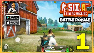 SIX.A Raider Mission Gameplay (Android, iOS) - Part 1