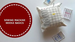 Sewing Machine Needle Basics