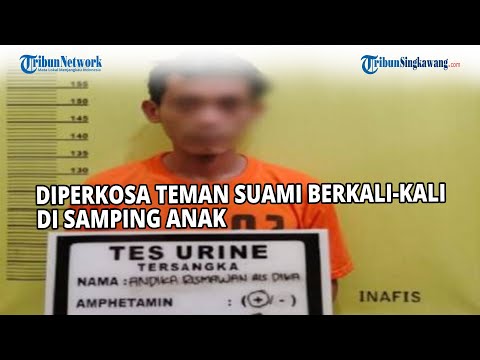 🔴Ibu Muda Diperkosa Teman Suami Berkali kali di Samping Anak yang Sedang Tidur❗