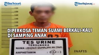 🔴Ibu Muda Diperkosa Teman Suami Berkali kali di Samping Anak yang Sedang Tidur❗