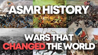 ASMR History | Wars The Changed The World (Part 1) [Whispered]