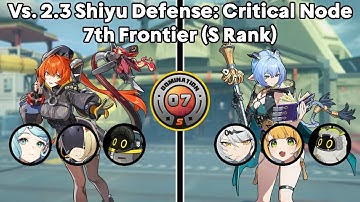 Obol Squad & Lucia Yixuan Vs. 2.3 Shiyu Defense: Critical Node - 7th Frontier (S Rank)