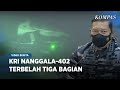 KSAL: KRI Nanggala-402 Terbelah Menjadi Tiga Bagian