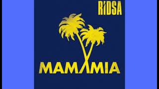 Ridsa - Mamamia (version Skyrock - radio edit)